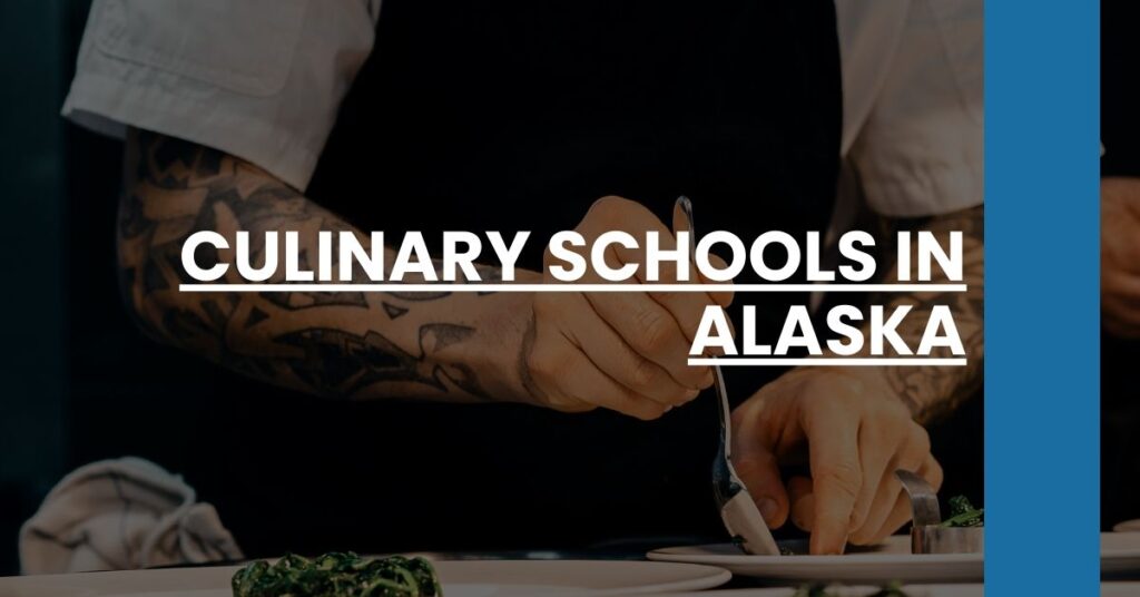 Culinary Schools in Alaska Feature Image