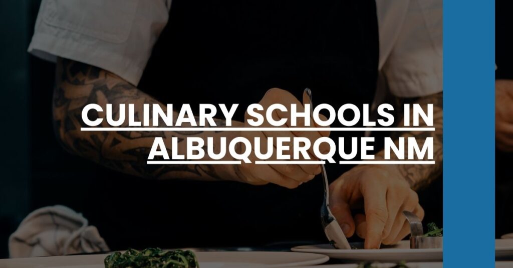 Culinary Schools in Albuquerque NM Feature Image