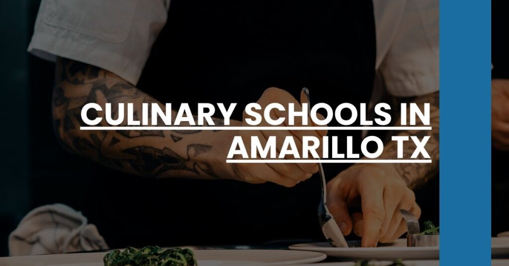 Culinary Schools in Amarillo TX Feature Image