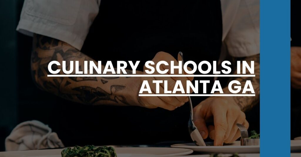 Culinary Schools in Atlanta GA Feature Image