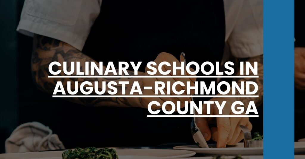 Culinary Schools in Augusta-Richmond County GA Feature Image