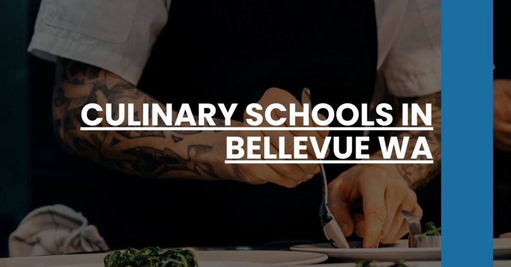 Culinary Schools in Bellevue WA Feature Image