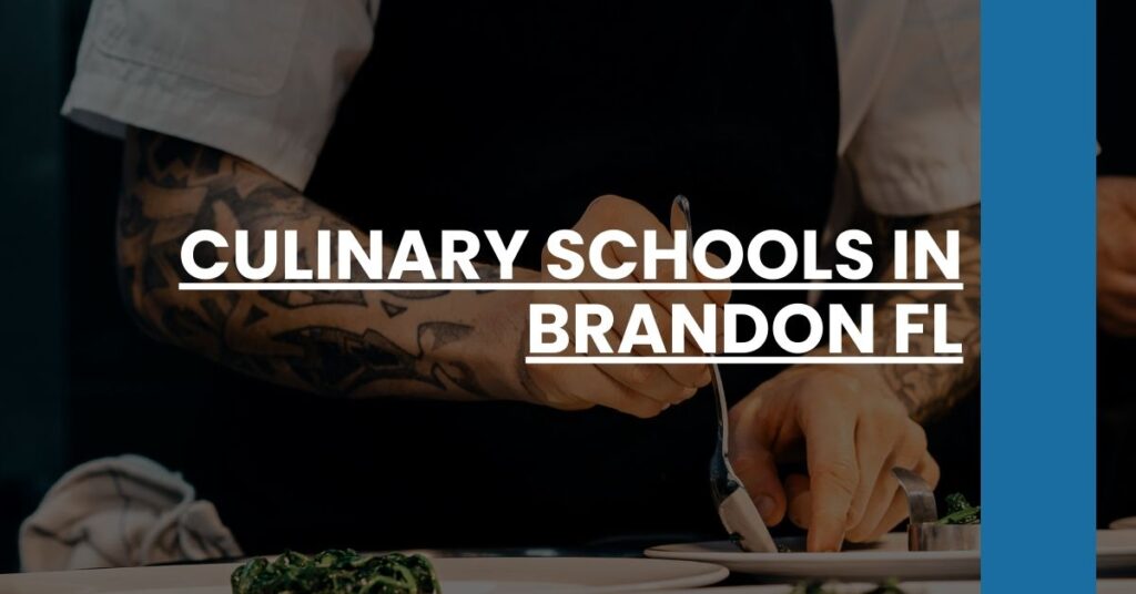 Culinary Schools in Brandon FL Feature Image