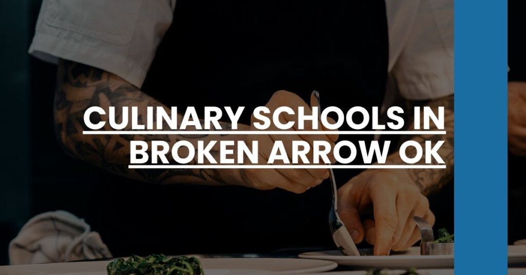 Culinary Schools in Broken Arrow OK Feature Image