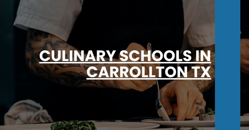 Culinary Schools in Carrollton TX Feature Image