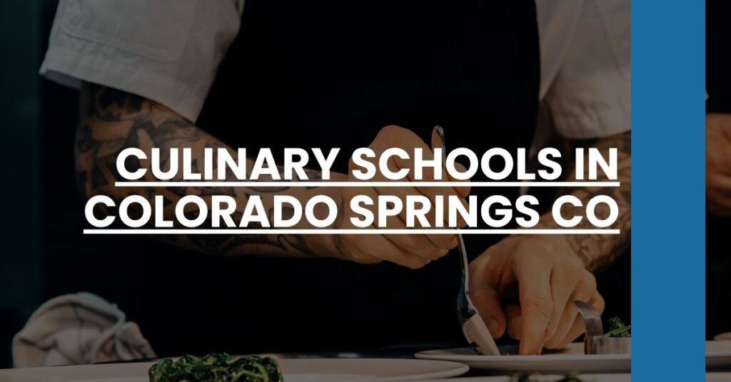 Culinary Schools in Colorado Springs CO Feature Image