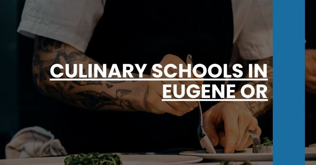 Culinary Schools in Eugene OR Feature Image