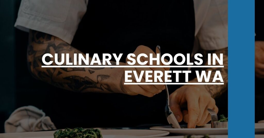 Culinary Schools in Everett WA