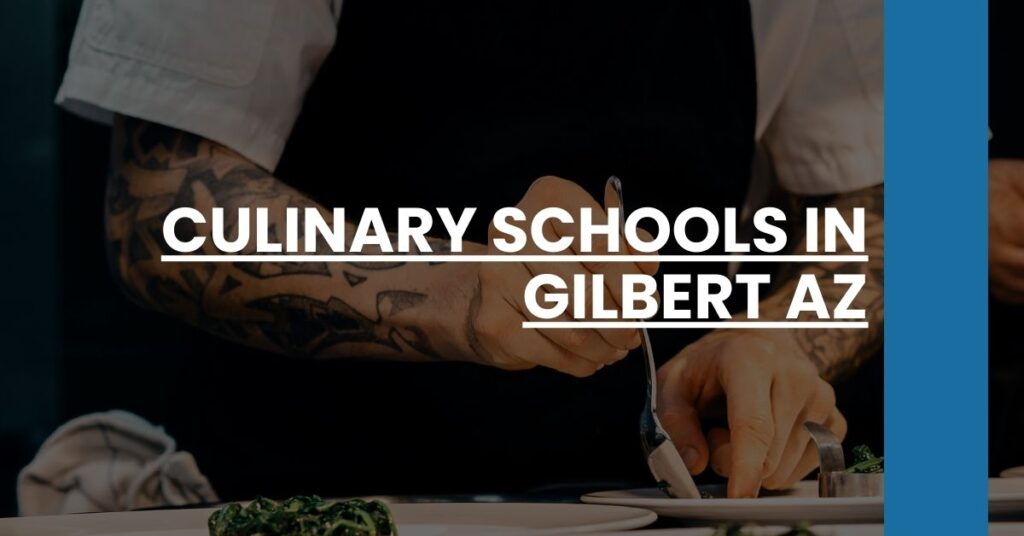 Culinary Schools in Gilbert AZ Feature Image