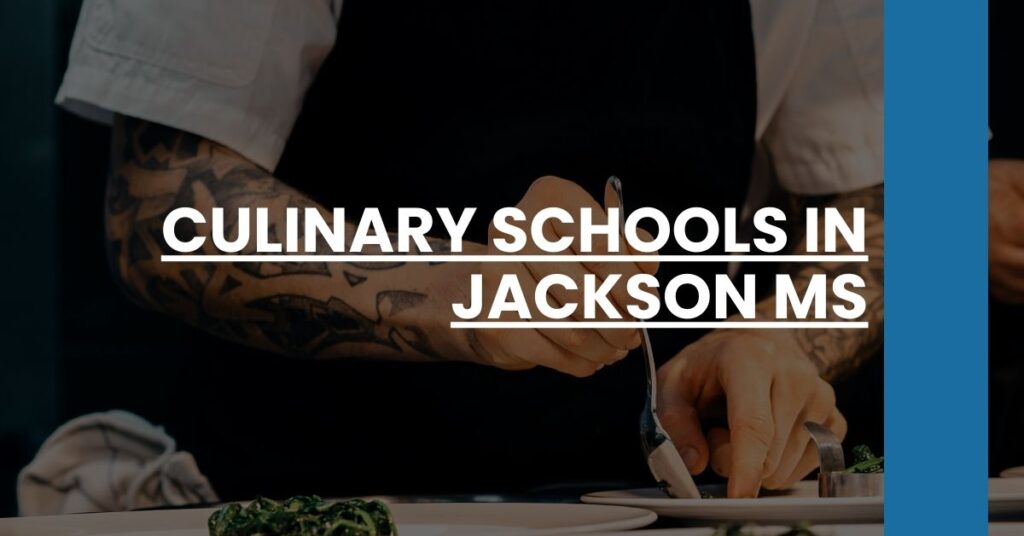 Culinary Schools in Jackson MS Feature Image