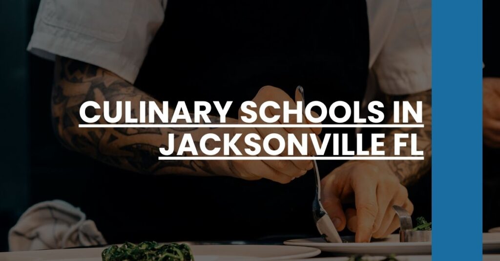 Culinary Schools in Jacksonville FL Feature Image