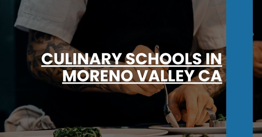 Culinary Schools in Moreno Valley CA Feature Image