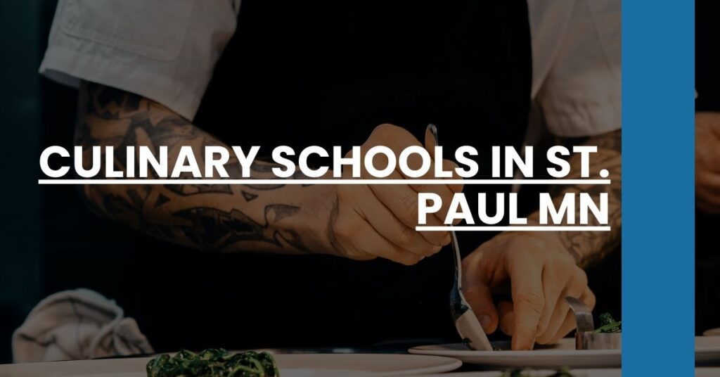 Culinary Schools in St. Paul MN Feature Image