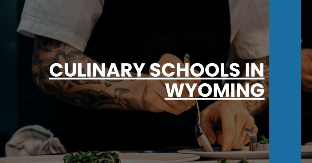 Culinary Schools in Wyoming Feature Image