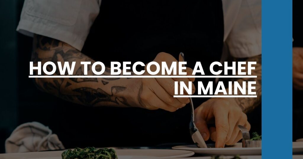 How to Become a Chef in Maine Feature Image