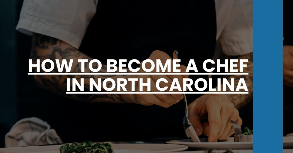 How to Become a Chef in North Carolina Feature Image