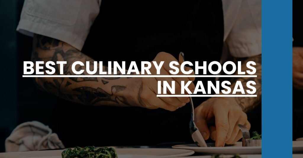 Best Culinary Schools In Kansas Feature Image