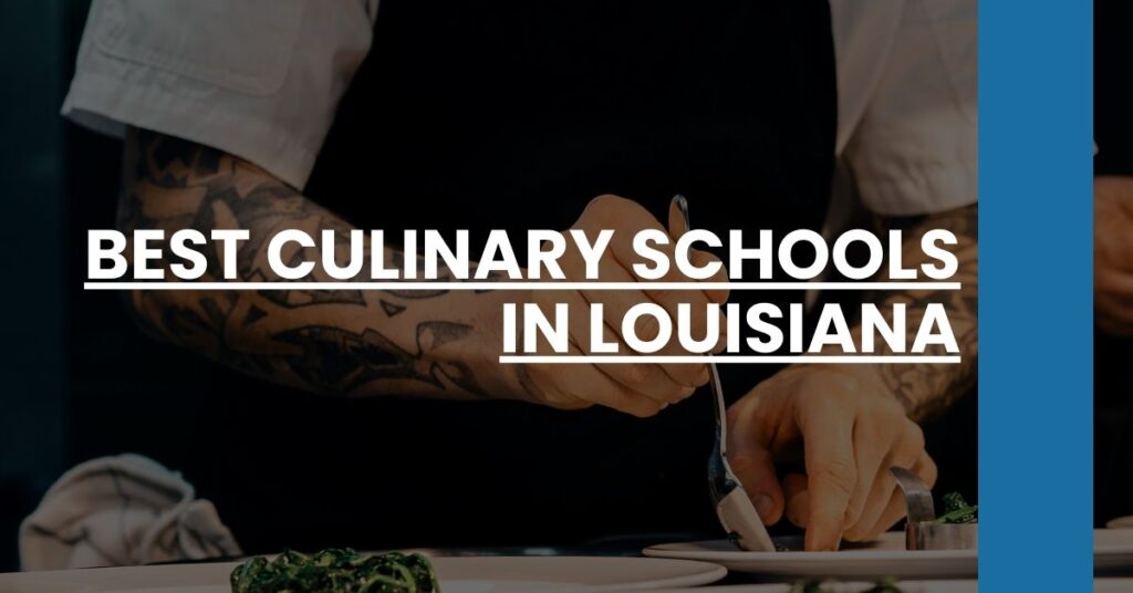 Best Culinary Schools In Louisiana Feature Image