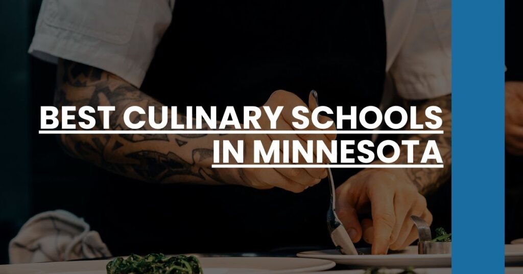 Best Culinary Schools In Minnesota Feature Image