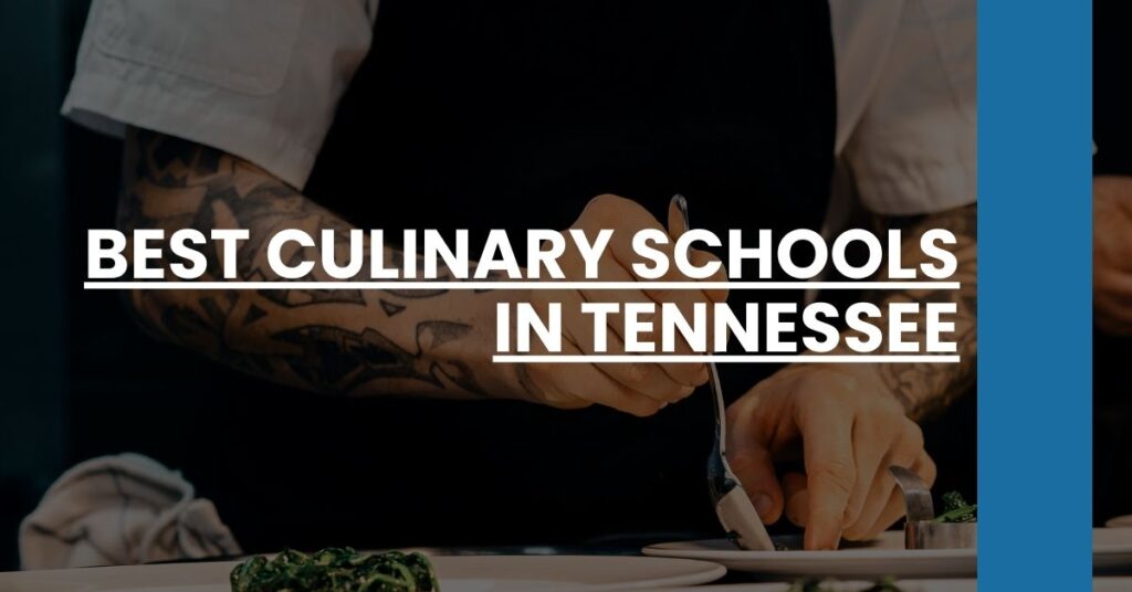 Best Culinary Schools In Tennessee Feature Image