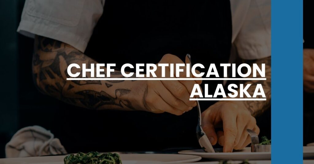 Chef Certification Alaska Feature Image