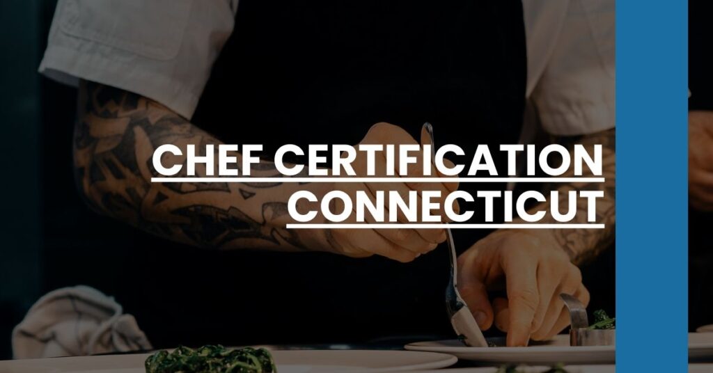 Chef Certification Connecticut Feature Image