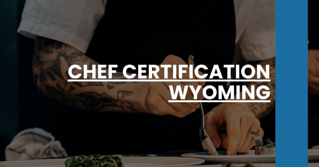 Chef Certification Wyoming Feature Image