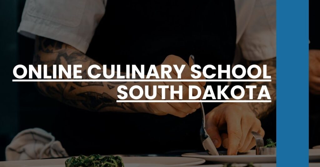 Online Culinary School South Dakota Feature Image